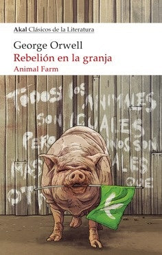 REBELION EN LA GRANJA | George Orwell