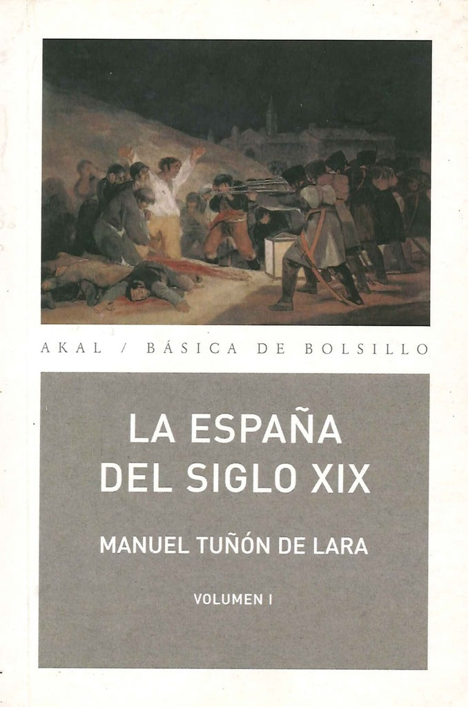 ESPAÑA DEL SIGLO XIX 2 VOLS | TUÑONDE LARAMANUEL