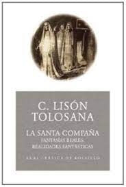SANTA COMPAÑA FANTASIAS REALES REALIDADES FANTASTICAS | TOLOSANACLISON