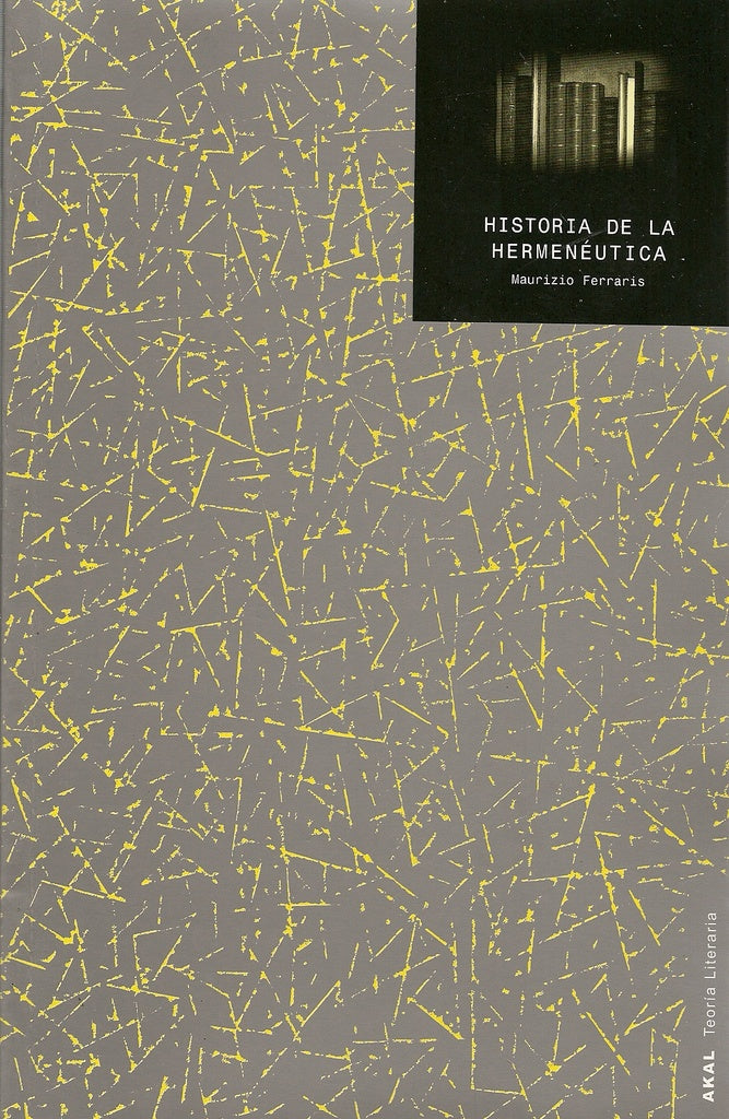 HISTORIA DE LA HERMENEUTICA | FERRARISMAURIZICIO