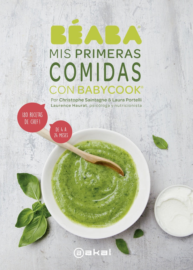 BEABA PRIMERAS RECETAS CON BABYCOOK I80 RECETAS DE CHEF | SAINTAGNECHRISTOPHE/PORTELLILAURA