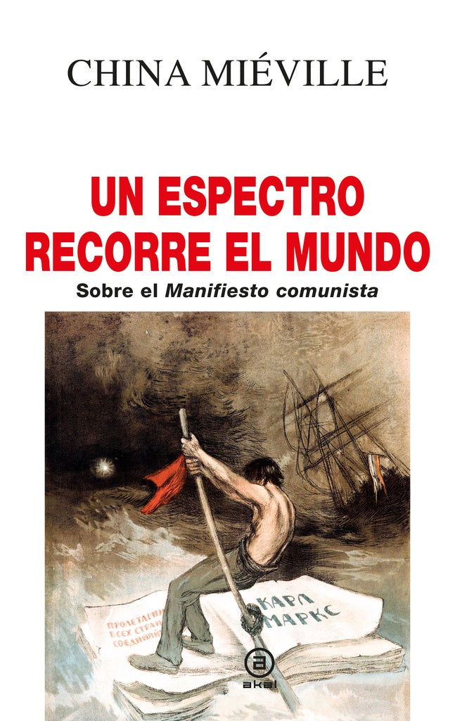UN ESPECTRO RECORRE EL MUNDO | MIEVILLECHINA
