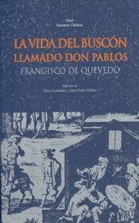 VIDA DEL BUSCON LLAMADO DON PABLO | QUEVEDOFRANCISCO DE