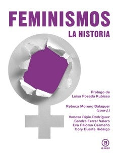 FEMINISMOS LA HISTORIA | MORENO BALAGUERREBECA