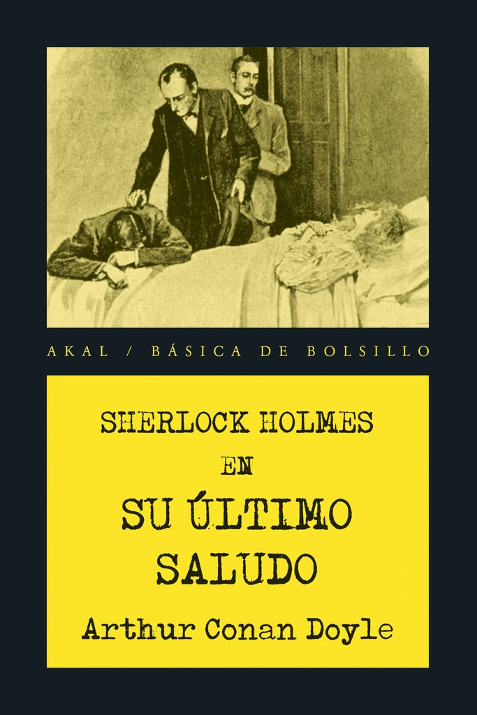 SU ULTIMO SALUDO | Arthur Conan Doyle