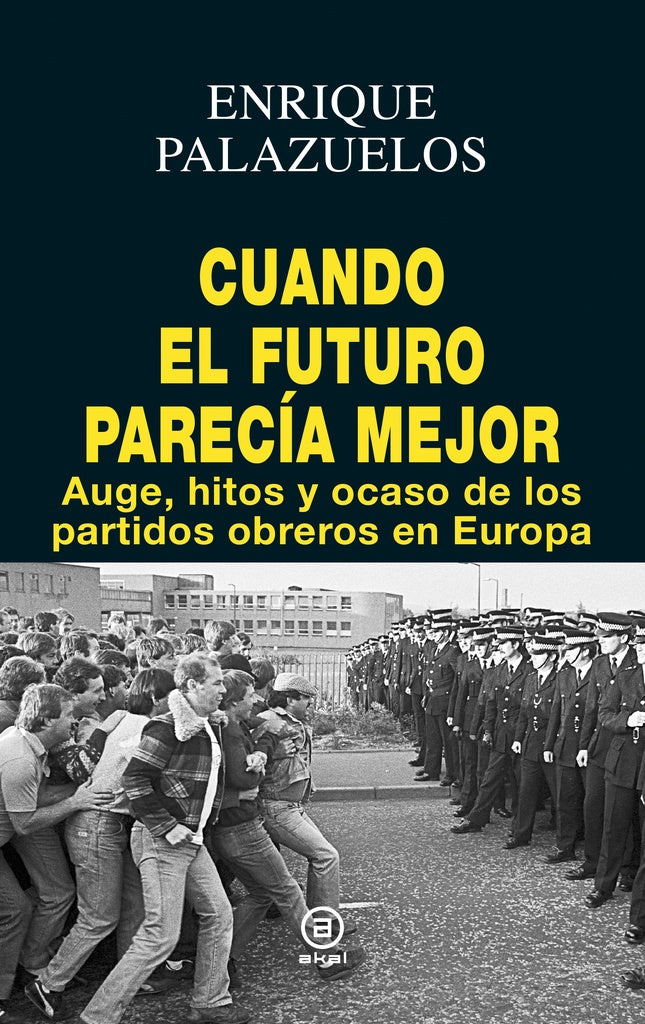 CUANDO EL FUTURO PARECIA MEJOR | PALAZUELOSENRIQUE