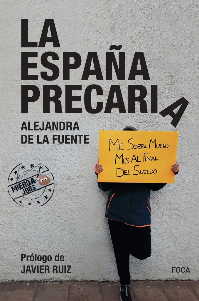 LA ESPAÑA PRECARIA | ALEJANDRADELA FUENTE