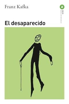 EL DESAPARECIDO | KAFKAFRANZ