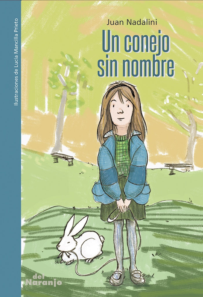 Un conejo sin nombre | JUAN NADALINI