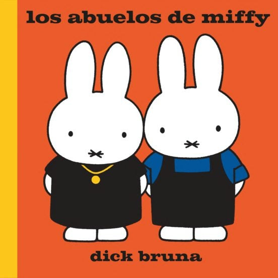 Los abuelos de Miffy | Dick Bruna