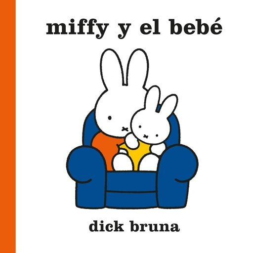 Miffy y el bebé | Dick Bruna