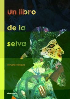 Un libro de la selva | Fernando Vázquez
