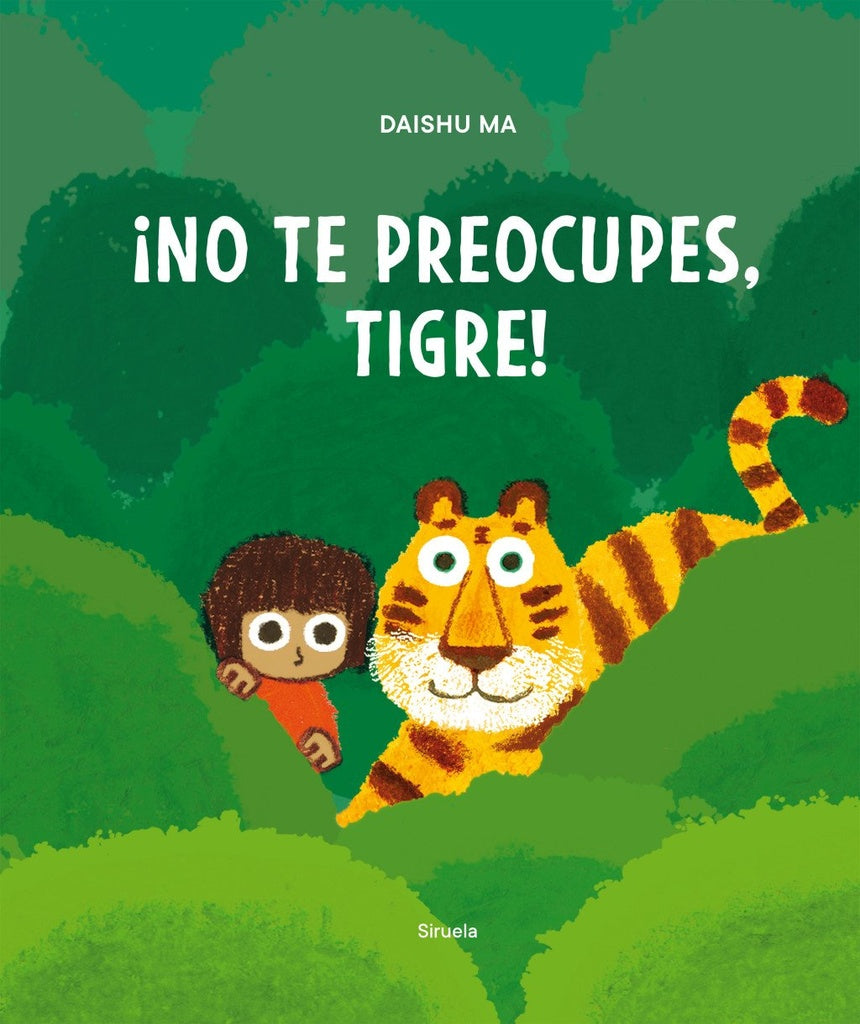 NO TE PREOCUPES, TIGRE! | DAISHU MA