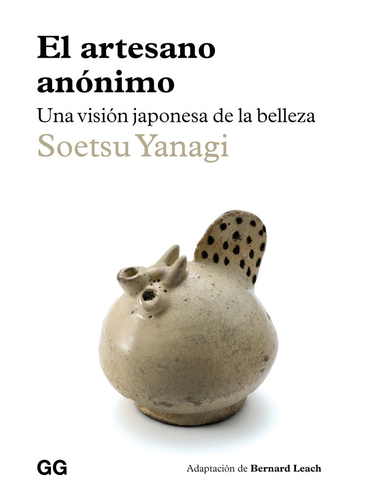 ARTESANO ANONIMO, EL | ÁLVAROMARCOSLANTERO|SOETSU YANAGI