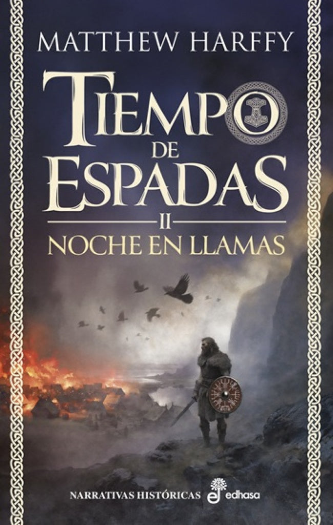 Tiempo de Espadas 2. Noche en llamas
| MATTHEW HARFFY