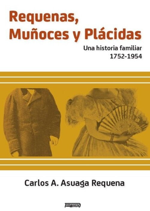 REQUENAS, MUÑOCES Y PLACIDAS | CARLOS A. ASUAGA REQUENA