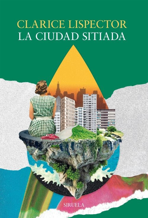 CIUDAD SITIADA, LA | CLARICE LISPECTOR
