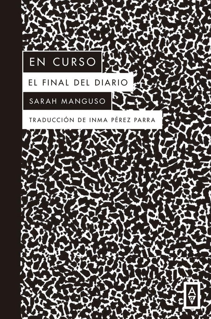 EN CURSO. EL FINAL DEL DIARIO | SARAH MANGUSO