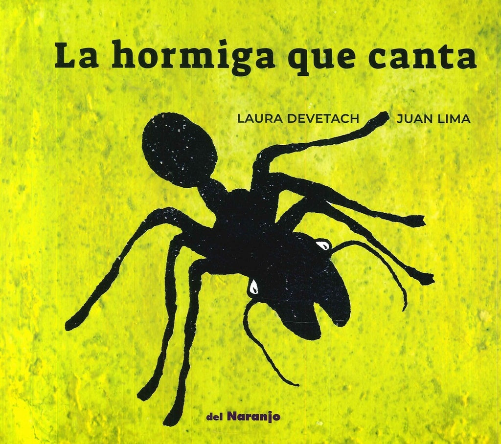 LA HORMIGA QUE CANTA | LAURADEVETACH/JUAN LIMA