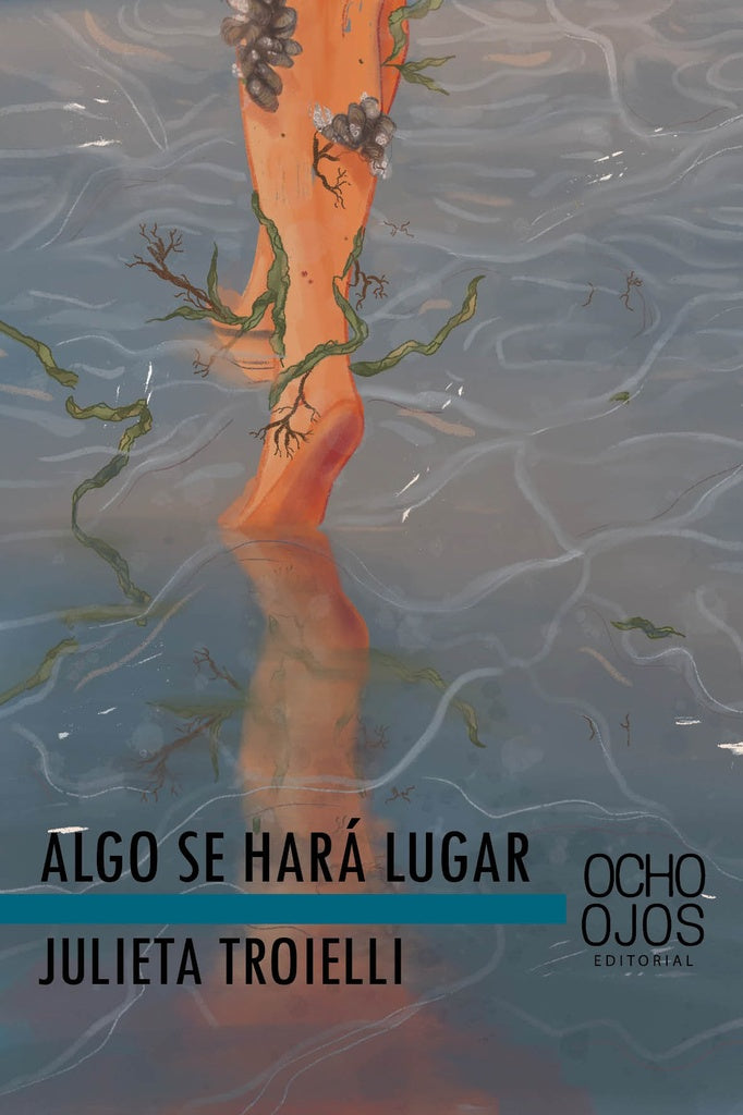 Algo se hará lugar
| JULIETA TROIELLI