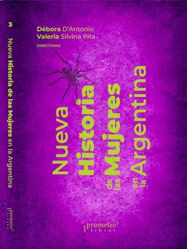 NUEVA HISTORIA DE LAS MUJERES EN LA ARGENTINA. VOL 3 | DEBORA / PITA VALERIA D ANTONIO
