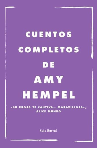 CUENTOS COMPLETOS | Amy Hempel