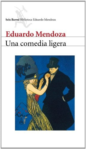 UNA COMEDIA LIGERA | EDUARDO MENDOZA