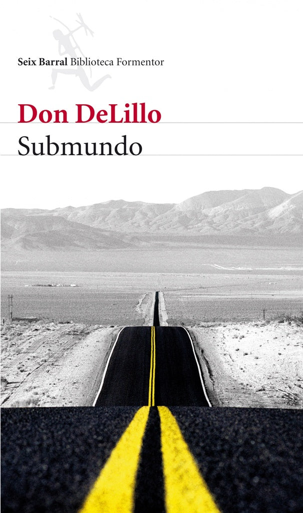 SUBMUNDO | DON DELILLO