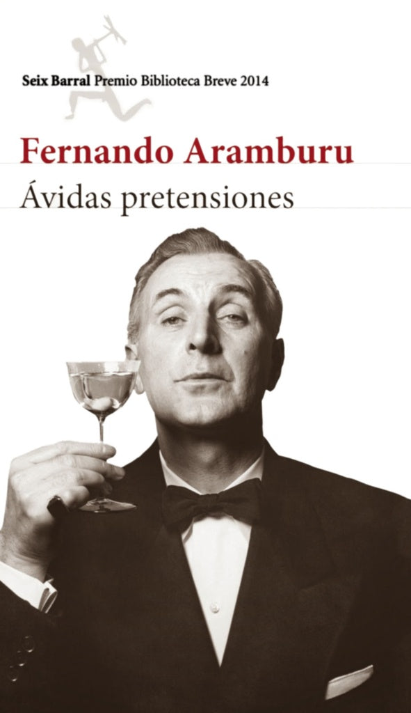 AVIDAS PRETENSIONES PREMIO BIBLIOTECA BREVE 2014 | FERNANDO ARANBURU