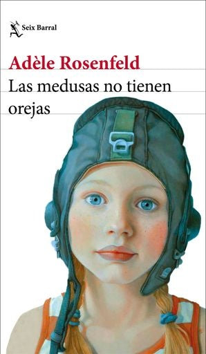 LAS MEDUSAS NO TIENEN OREJAS | ADÔLE ROSENFELD