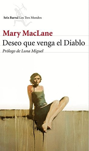 DESEO QUE VENGA EL DIABLO | MARY MACLANE