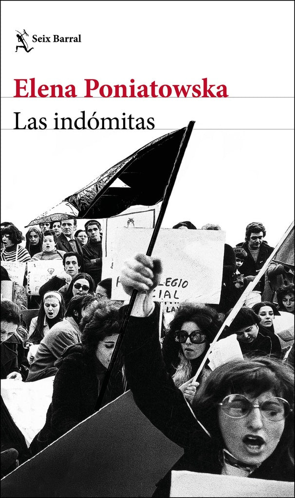 INDOMITAS,LAS | ELENA PONIATOWSKA