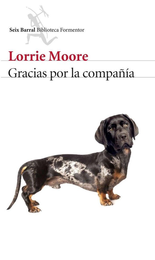 GRACIAS POR LA COMPAÑIA | LORRIE MOORE