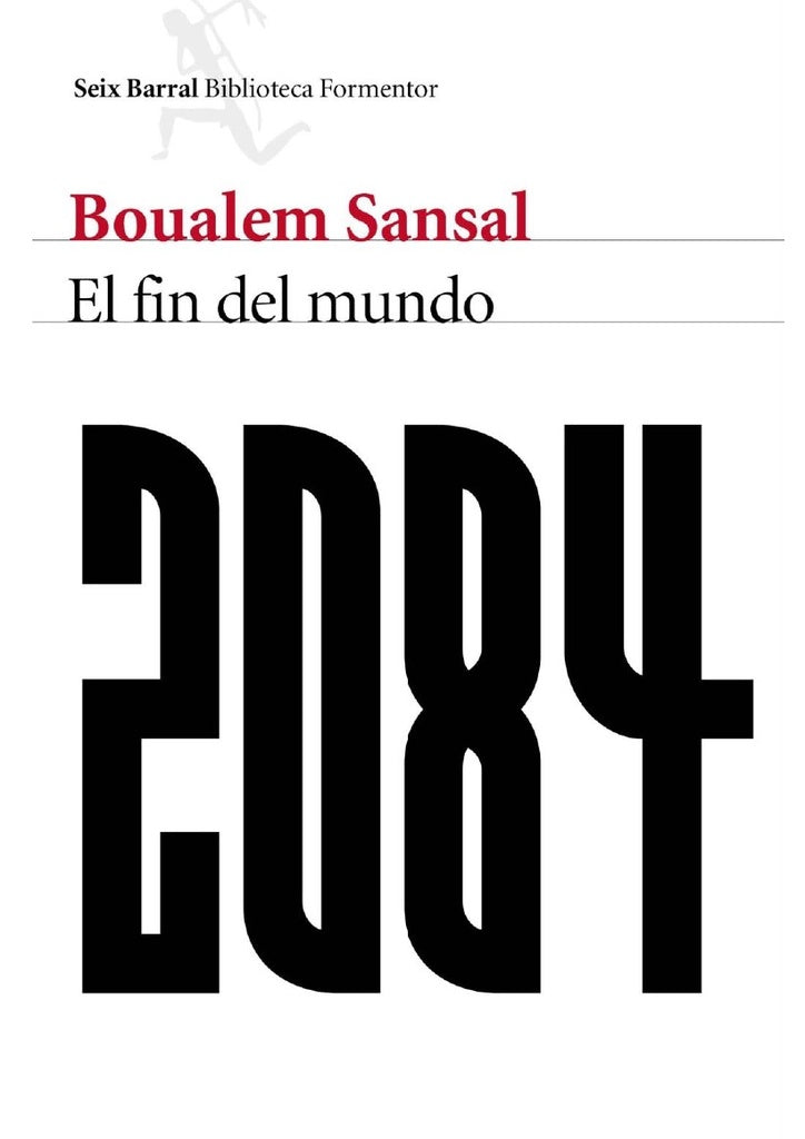 2084 EL FIN DEL MUNDO | BOUALEM SANSAL