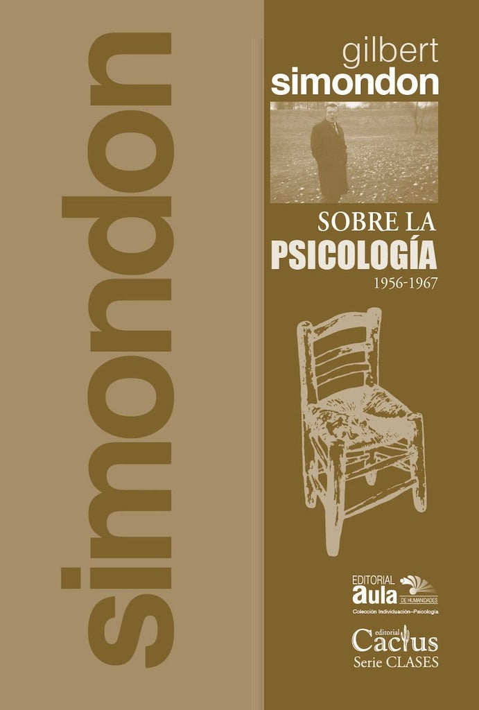 Sobre la psicología 1956-1967 | GILBERT SIMONDON