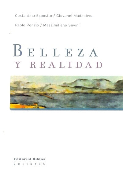 Belleza y realidad | Costantino Maddalena Giovanni Ponzio Paolo Sa