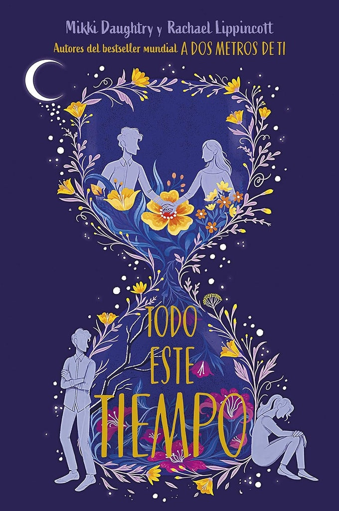 Todo este tiempo | RACHAEL LIPPINCOTT ; MIKKI DAUGHTRY