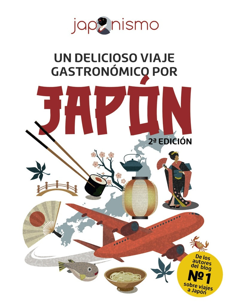 JAPONISMO UN DELICIOSO VIAJE GASTRONOMICO POR JAPON | RODRIGUEZGOMEZLUISANTONIO/TOM·S AVEL