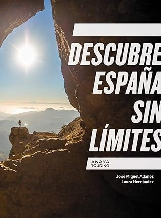 DESCUBRE ESPAÑA SIN LIMITES | ADANEZSOROJOSEMIGUEL/HERNANDEZ ZAMOR