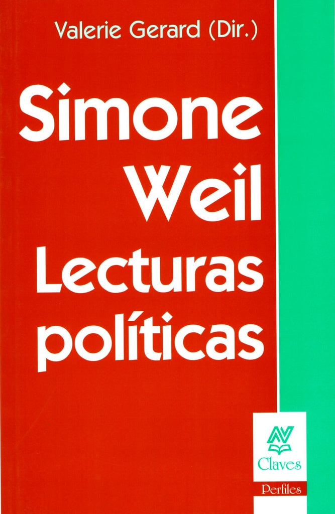 SIMONE WEIL. LECTURAS POLITICAS | VALERIE GERARD