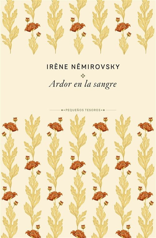ARDOR EN LA SANGRE | NEMIROVSKY IRÔNE