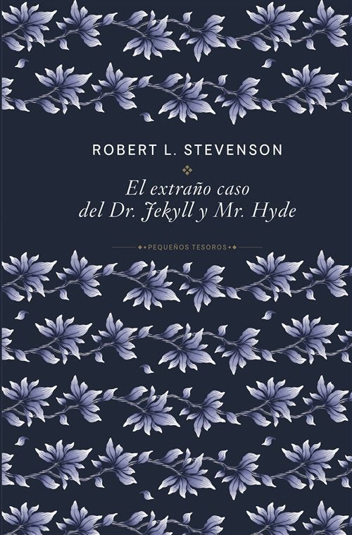 EL EXTRAÑO CASO DEL DR JECKYLL Y MR HYDE | LOUISSTEVENSON ROBERT
