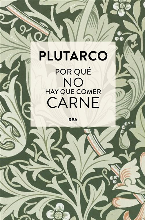 POR QUE NO HAY QUE COMER CARNE | PLUTARCO
