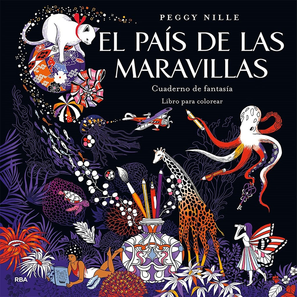 EL PAIS DE LAS MARAVILLAS CUADERNO DE FANTASIA | NILLE PEGGY