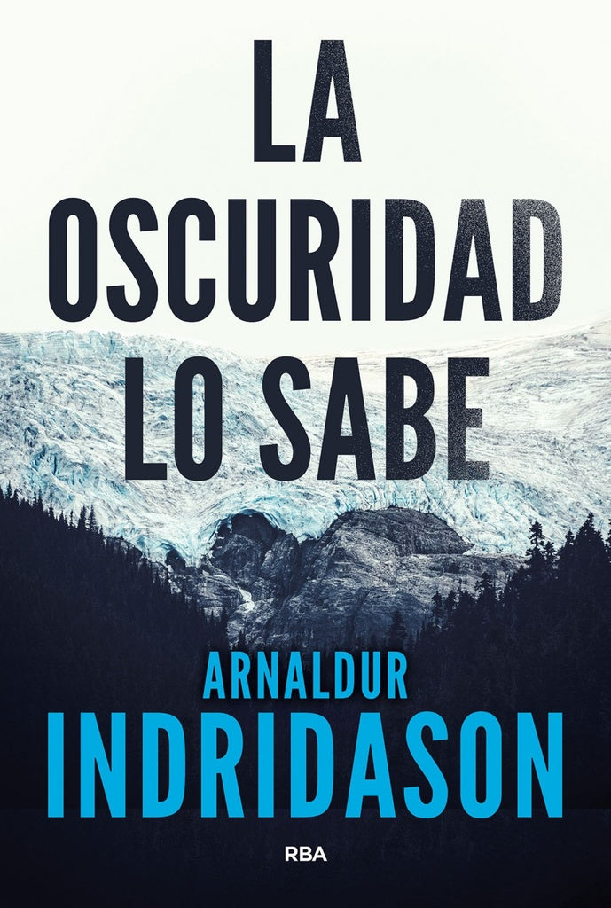 LA OSCURIDAD LO SABE | ARNALDUR INDRIDASON