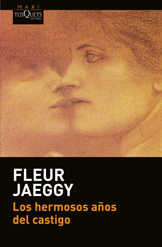 HERMOSOS AÑOS DEL CASTIGO,LOS | JAEGGY FLEUR