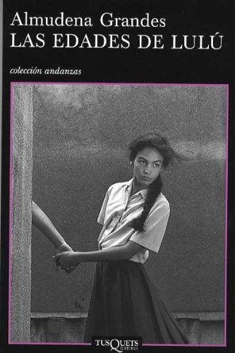 EDADES DE LULU,LAS A-555 ED,REVISADA | GRANDESALMUDENA
