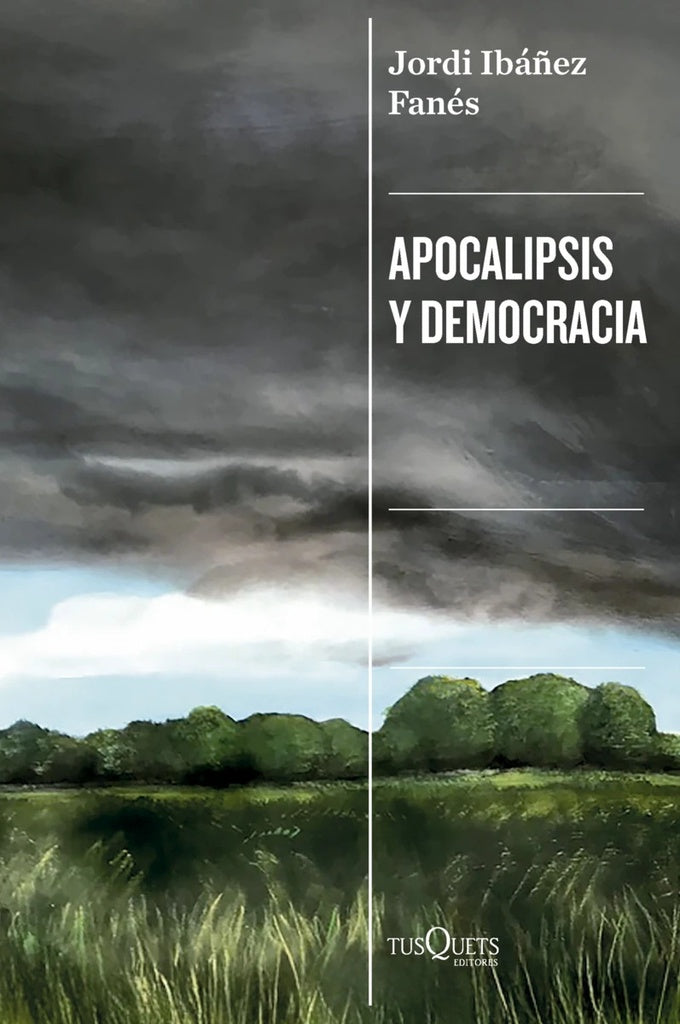 Apocalipsis y democracia | JORDI IBAÑEZ FANES