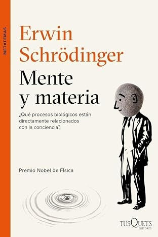 MENTE Y MATERIA | SCHRODINGERERWIN