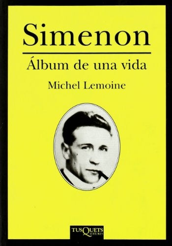 SIMENON ALBUM DE UNA VIDA | LEMOINEMICHEL